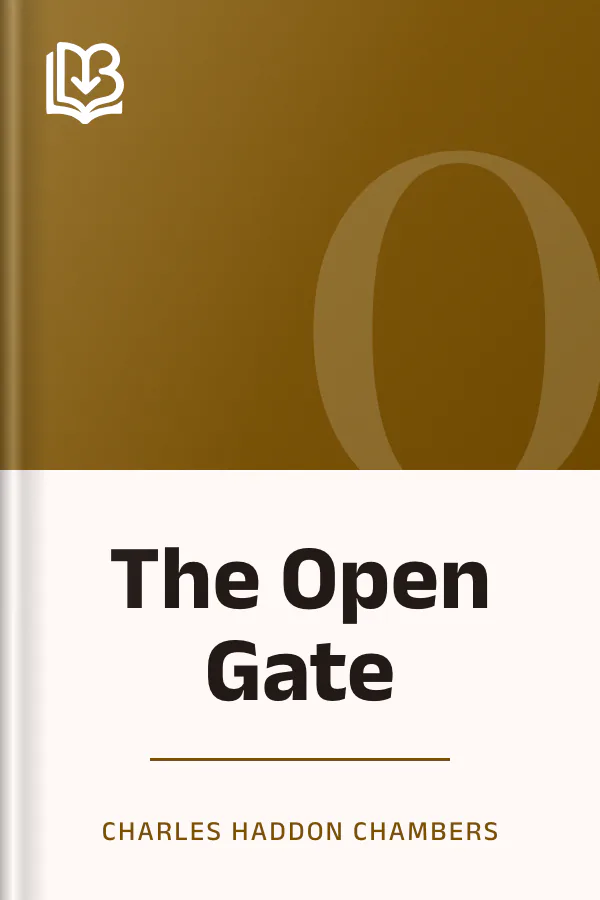 The Open Gate by Charles Haddon Chambers, book cover
