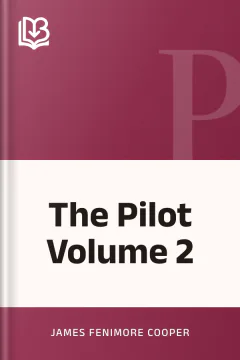 The Pilot Volume 2 - James Fenimore Cooper