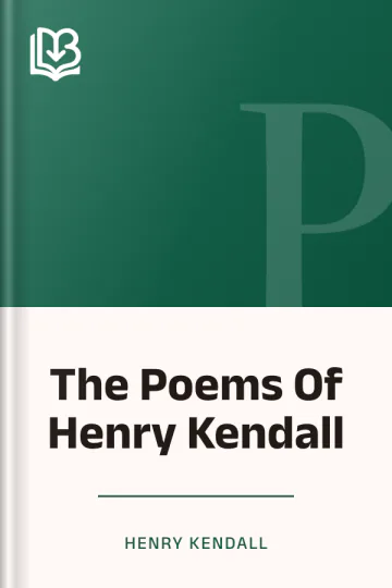 The Poems Of Henry Kendall by Henry Kendall, book cover