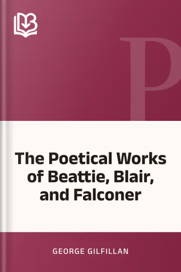 The Poetical Works of Beattie, Blair, and Falconer by George Gilfillan, book cover