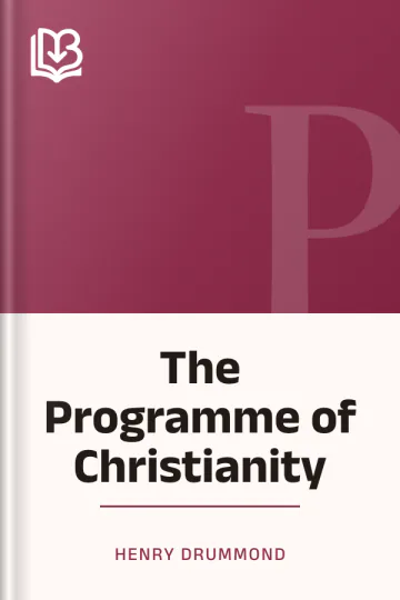 The Programme of Christianity by Henry Drummond, book cover