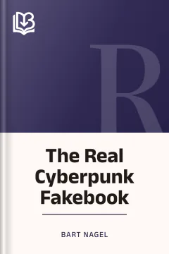 The Real Cyberpunk Fakebook - Bart Nagel