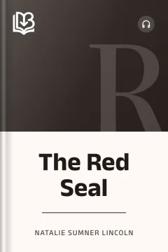 The Red Seal - Natalie Sumner Lincoln
