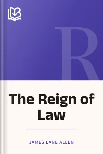 The Reign of Law by James Lane Allen, book cover