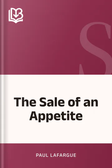 The Sale of an Appetite by Paul Lafargue, book cover
