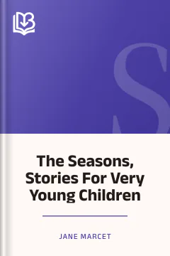 The Seasons, Stories For Very Young Children - Jane Marcet