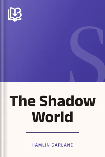 The Shadow World by Hamlin Garland, book cover