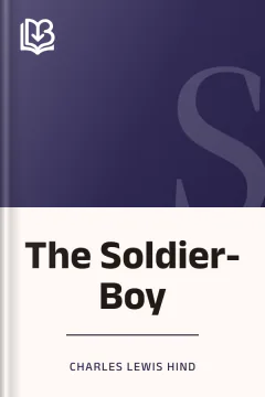 The Soldier-Boy - Charles Lewis Hind