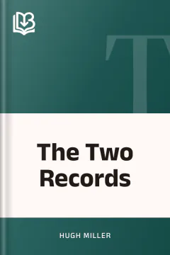 The Two Records - Hugh Miller