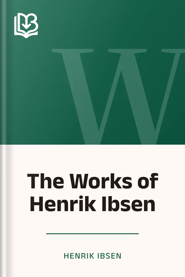 The Works of Henrik Ibsen by Henrik Ibsen, book cover