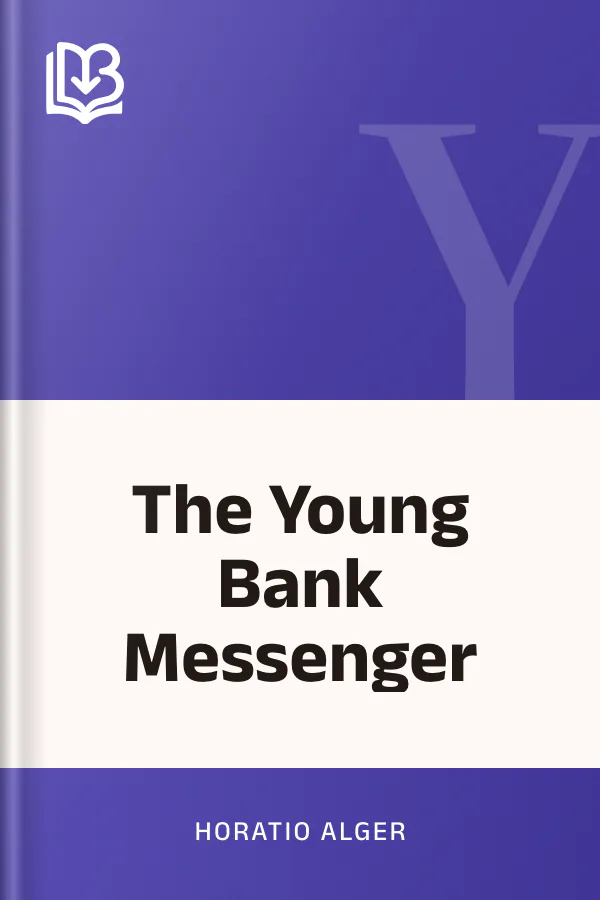 The Young Bank Messenger by Horatio Alger, book cover
