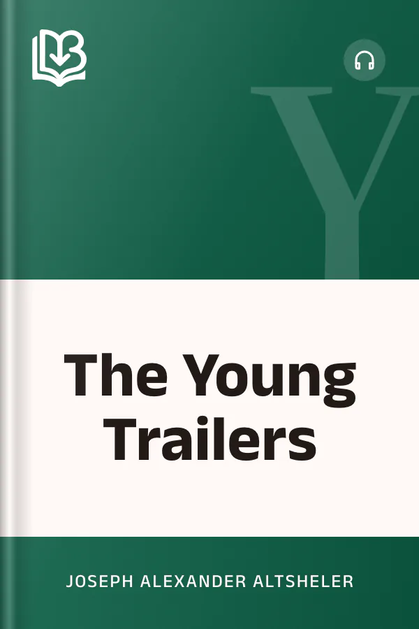 The Young Trailers by Joseph Alexander Altsheler, book cover