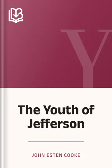 The Youth of Jefferson by John Esten Cooke, book cover