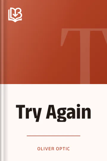 Try Again by Oliver Optic, book cover