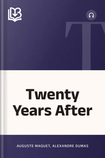 Twenty Years After by Auguste Maquet, Alexandre Dumas, book cover