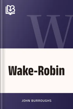 Wake-Robin - John Burroughs