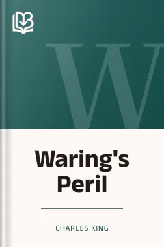 Waring's Peril - Charles King