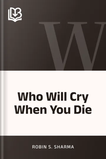 Who Will Cry When You Die by Robin S. Sharma, book cover