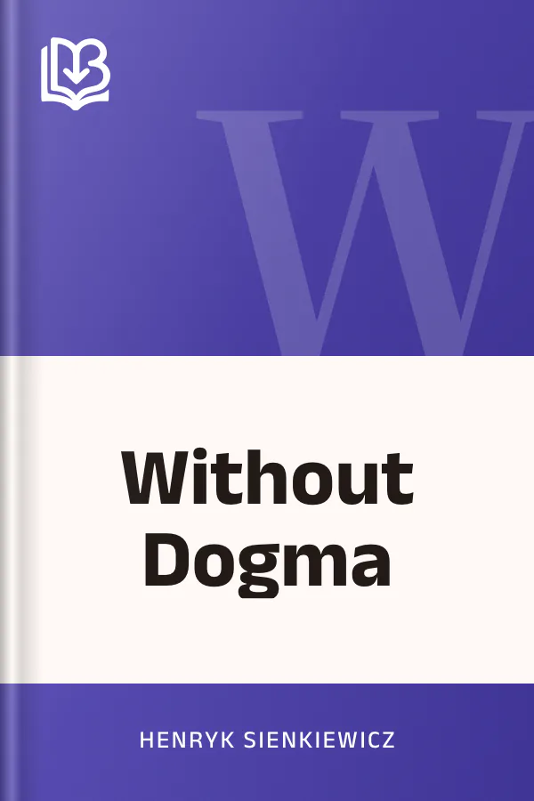 Without Dogma by Henryk Sienkiewicz, book cover