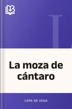 La moza de cántaro - Lope de Vega