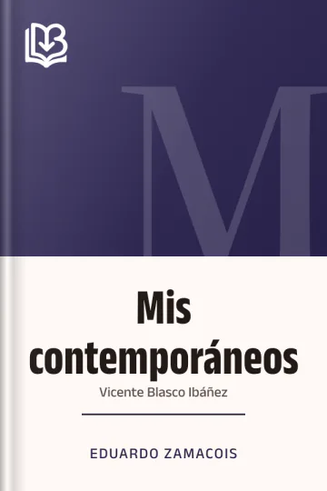 Mis contemporáneos: Vicente Blasco Ibáñez de Eduardo Zamacois, portada del libro