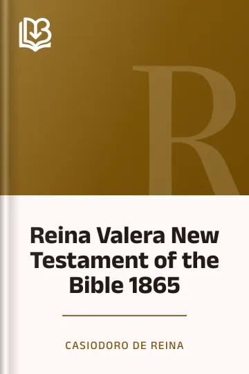Reina Valera New Testament of the Bible 1865 de Casiodoro de Reina, portada del libro