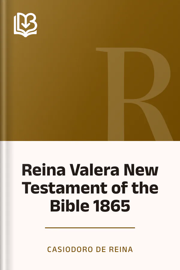 Reina Valera New Testament of the Bible 1865 de Casiodoro de Reina, portada del libro