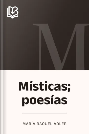 Místicas; poesías de María Raquel Adler, portada del libro