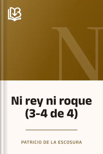 Ni rey ni roque (3-4 de 4) de Patricio de la Escosura, portada del libro