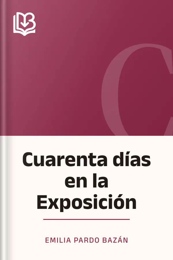 Cuarenta días en la Exposición de Emilia Pardo Bazán, portada del libro