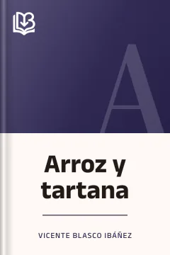 Arroz y tartana - Vicente Blasco Ibáñez