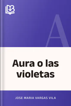 Aura o las violetas - Jose Maria Vargas Vila