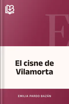 El cisne de Vilamorta - Emilia Pardo Bazán