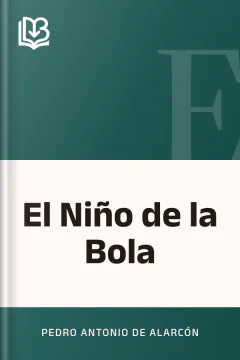 El Niño de la Bola - Pedro Antonio de Alarcón