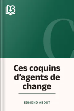 Ces coquins d’agents de change - Edmond About