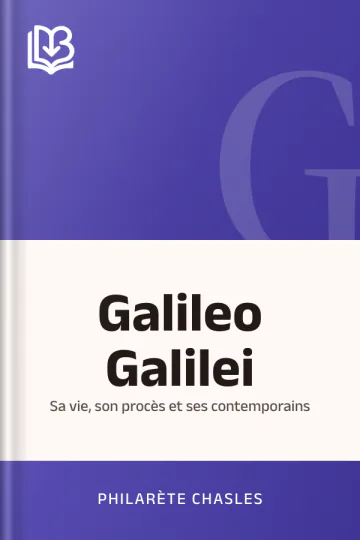 Galileo Galilei de Philarète Chasles, couverture du livre
