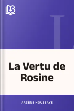 La Vertu de Rosine - Arsène Houssaye