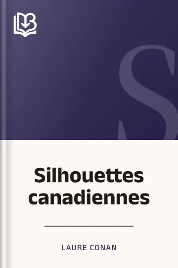 Silhouettes canadiennes de Laure Conan, couverture du livre