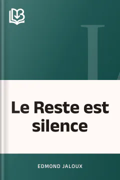 Le Reste est silence - Edmond Jaloux