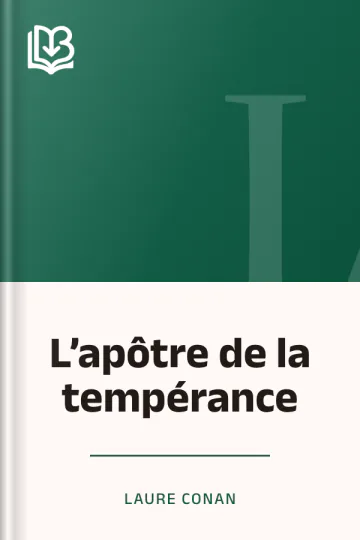 L’apôtre de la tempérance de Laure Conan, couverture du livre