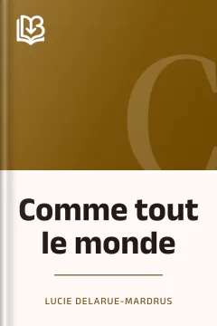 Comme tout le monde - Lucie Delarue-Mardrus
