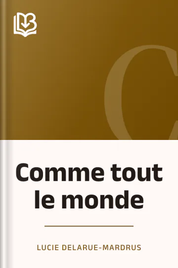 Comme tout le monde de Lucie Delarue-Mardrus, couverture du livre