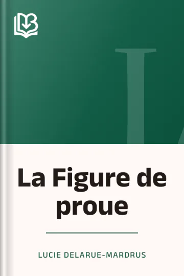 La Figure de proue de Lucie Delarue-Mardrus, couverture du livre