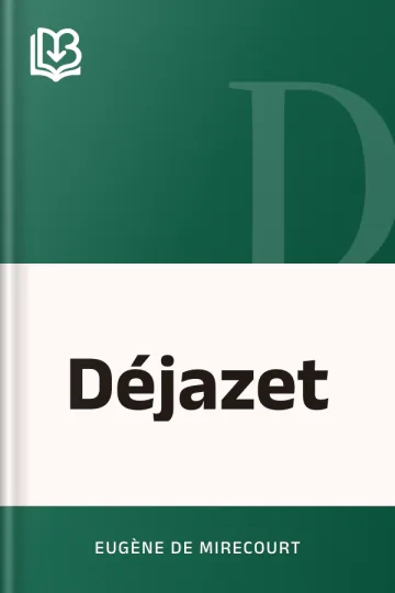 Déjazet d’Eugène de Mirecourt, couverture du livre