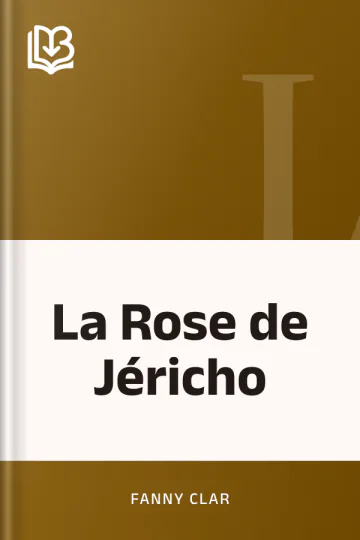 La Rose de Jéricho de Fanny Clar, couverture du livre