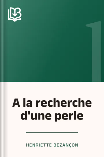 A la recherche d'une perle d’Henriette Bezançon, couverture du livre