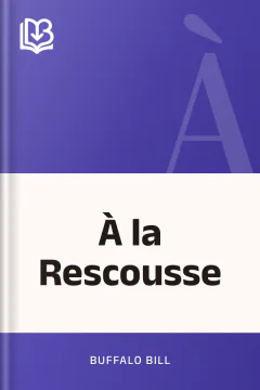 À la Rescousse - Buffalo Bill