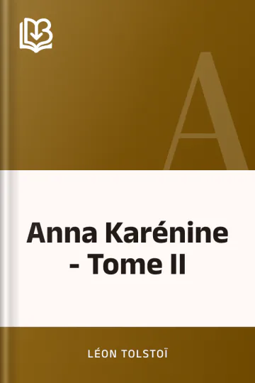 Anna Karénine - Tome II de Léon Tolstoï, couverture du livre