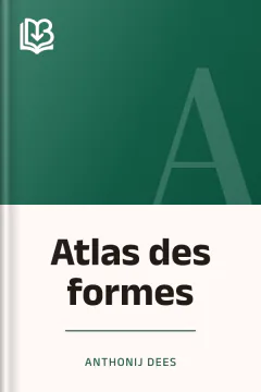 Atlas des formes - Anthonij Dees