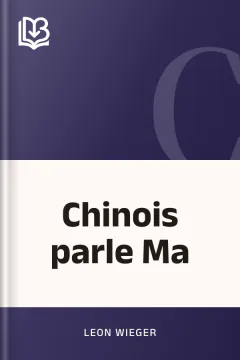 Chinois parle Ma - Leon Wieger